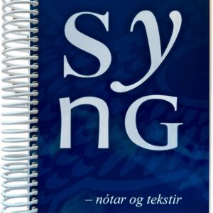 SYNG – nótar og tekstir
